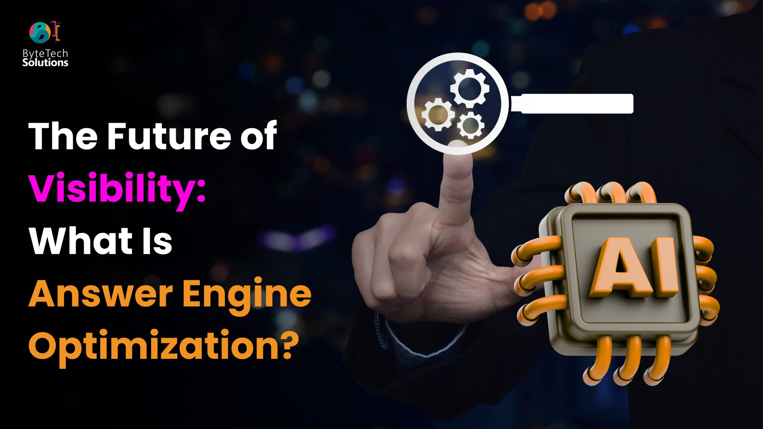 The Future of Visibility: What Is Answer Engine Optimization?
